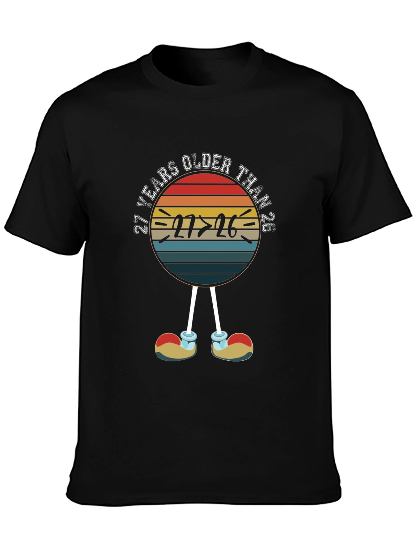 27 Years Older Than 26 Funny T-Shirt