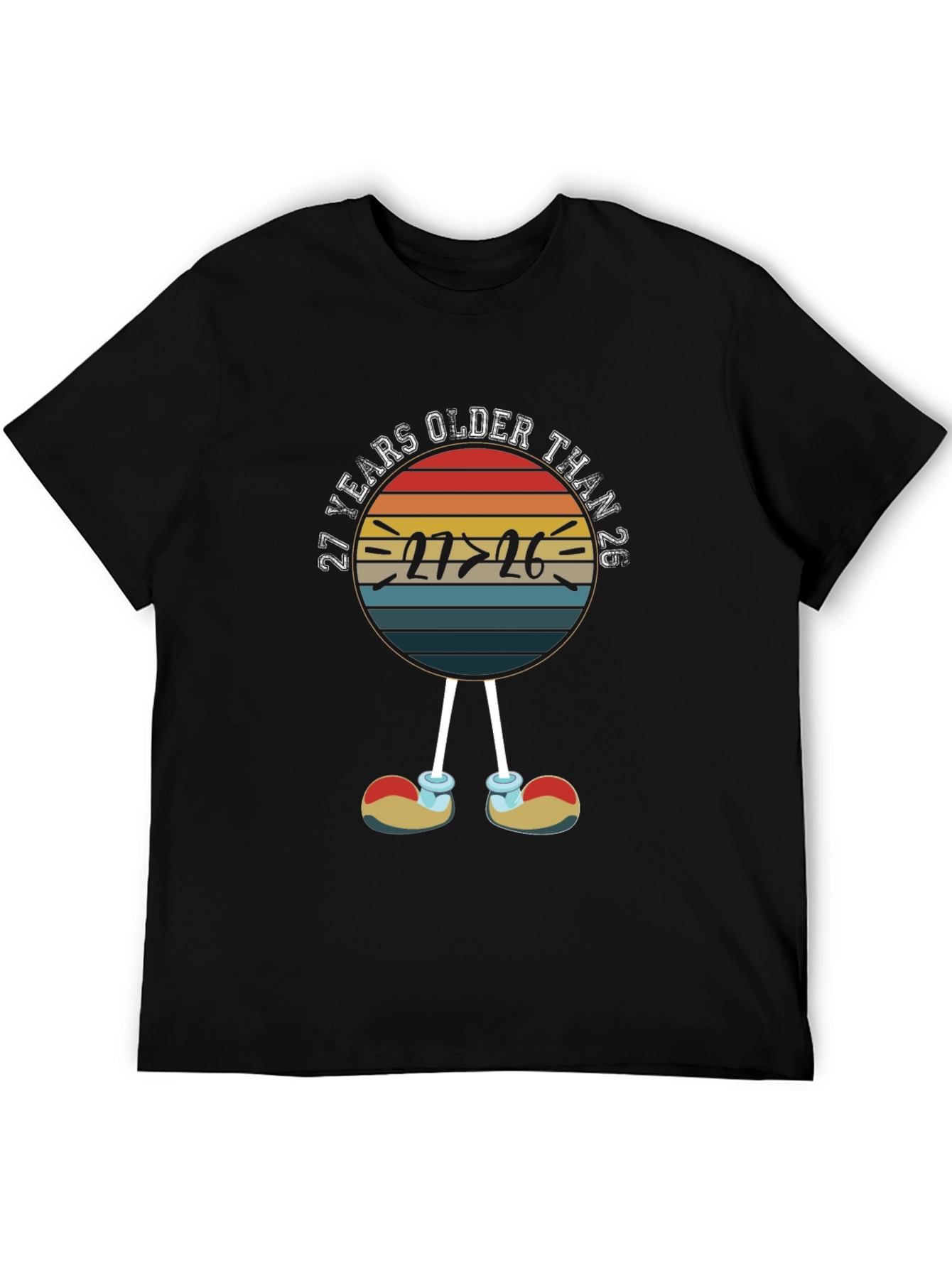 27 Years Older Than 26 Funny T-Shirt