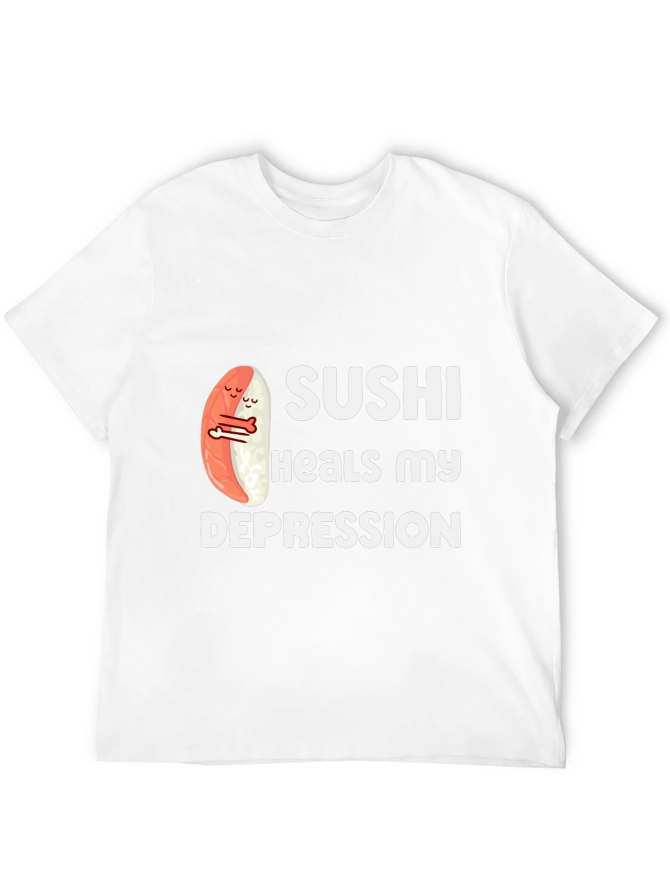 Sushi Heals Depression Graphic T-Shirt
