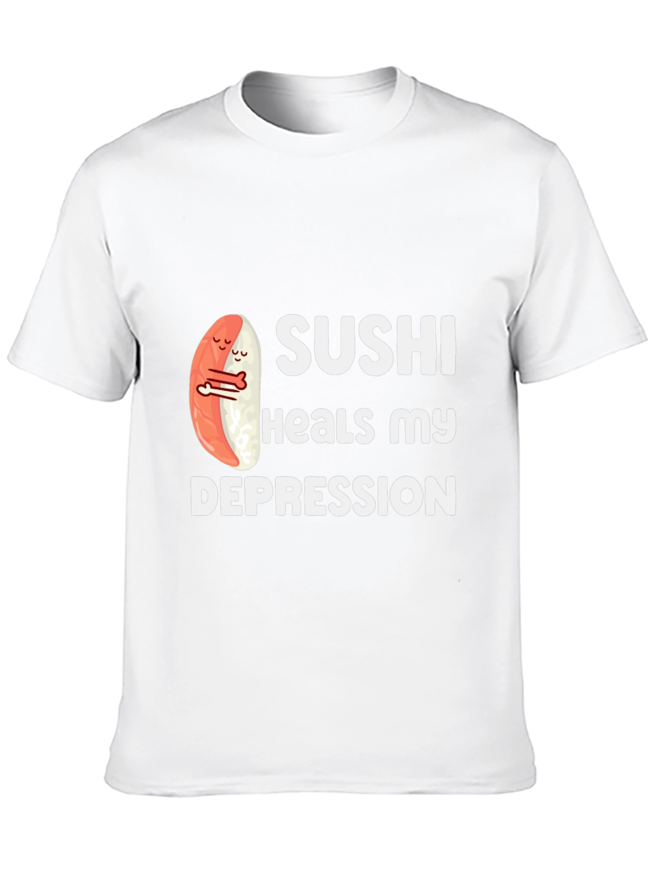 Sushi Heals Depression Graphic T-Shirt