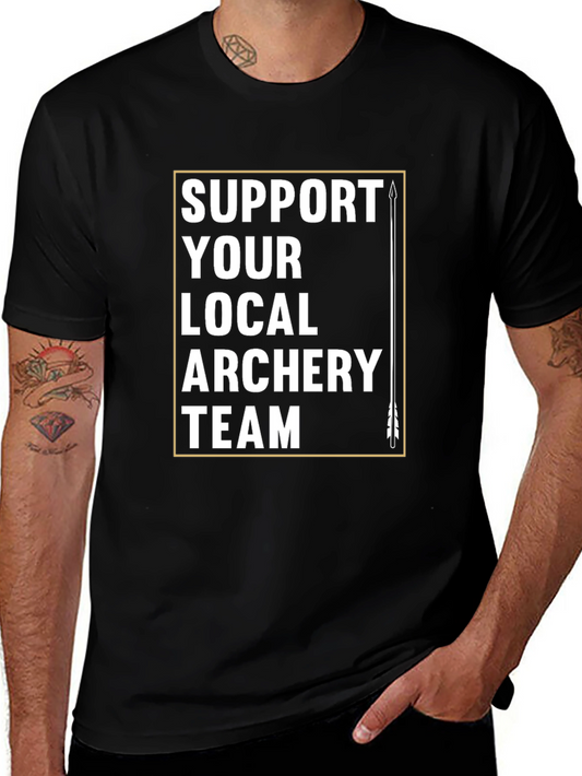 Support Your Local Archery Team T-Shirt