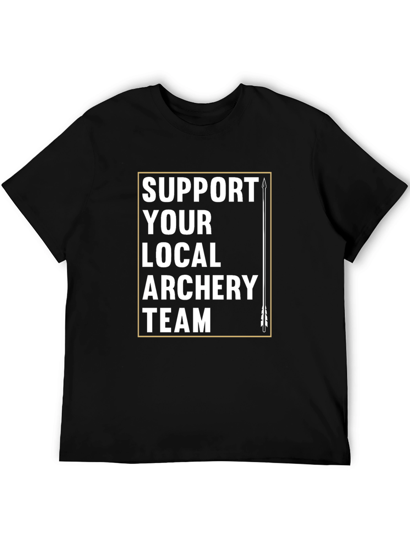 Support Your Local Archery Team T-Shirt