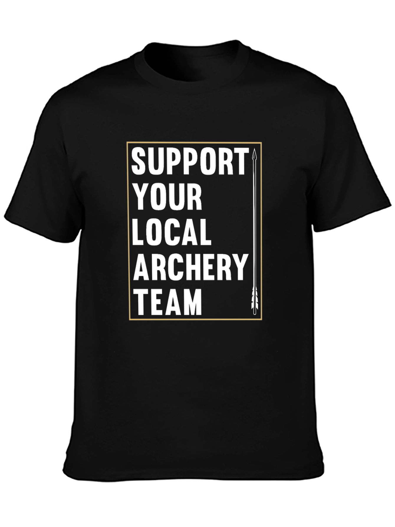 Support Your Local Archery Team T-Shirt