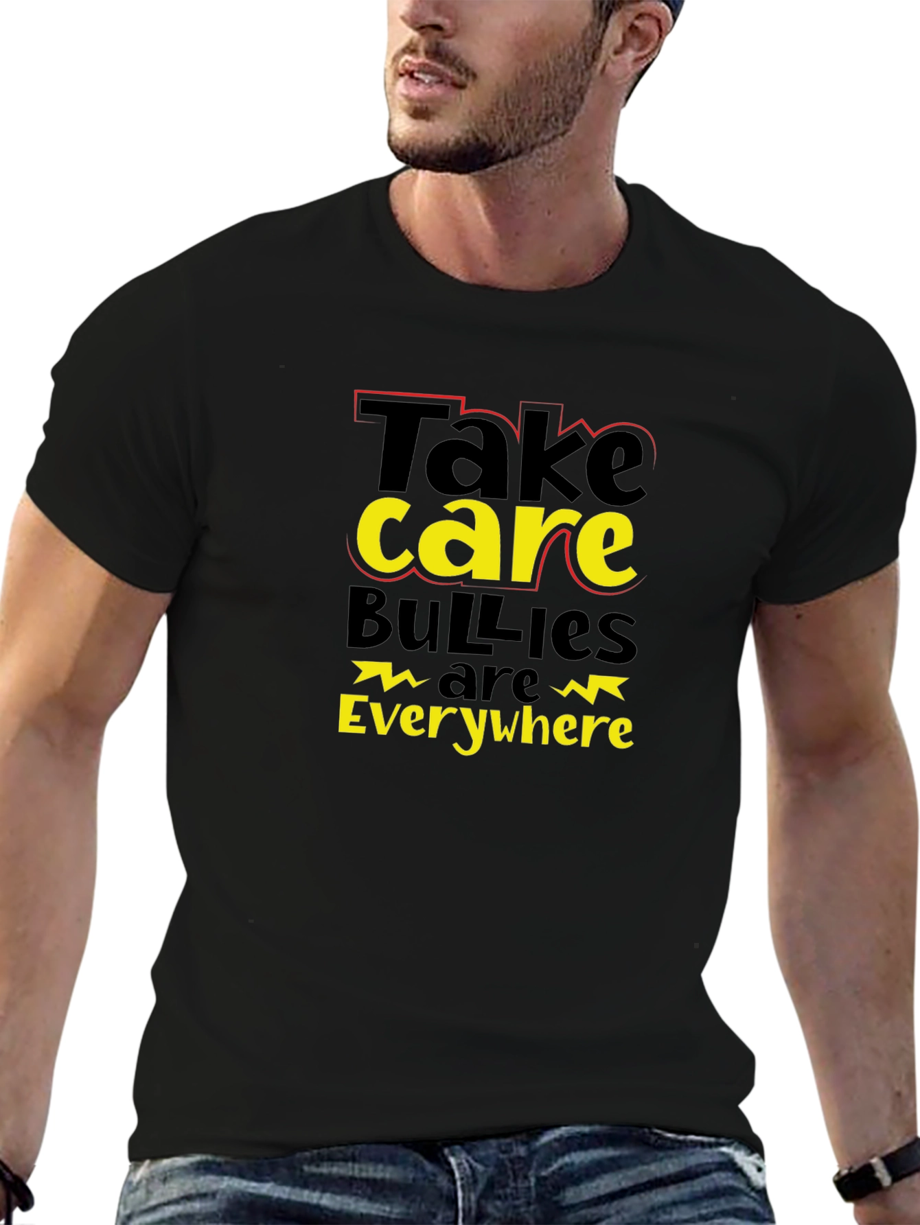 Take Care Bullies Are Everywhere Black T-Shirt