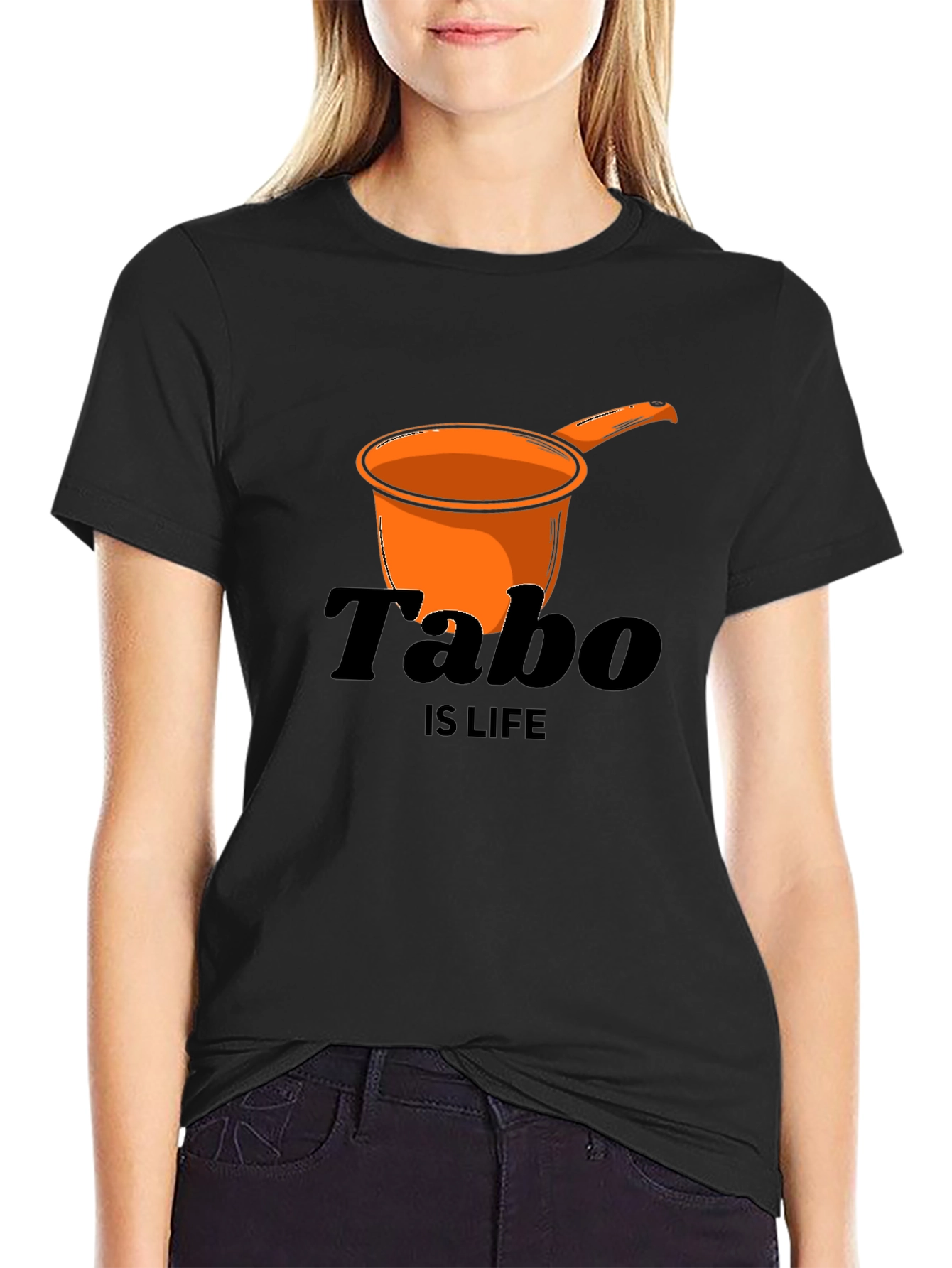 Tabo is Life T-Shirt - Novelty Graphic Tee