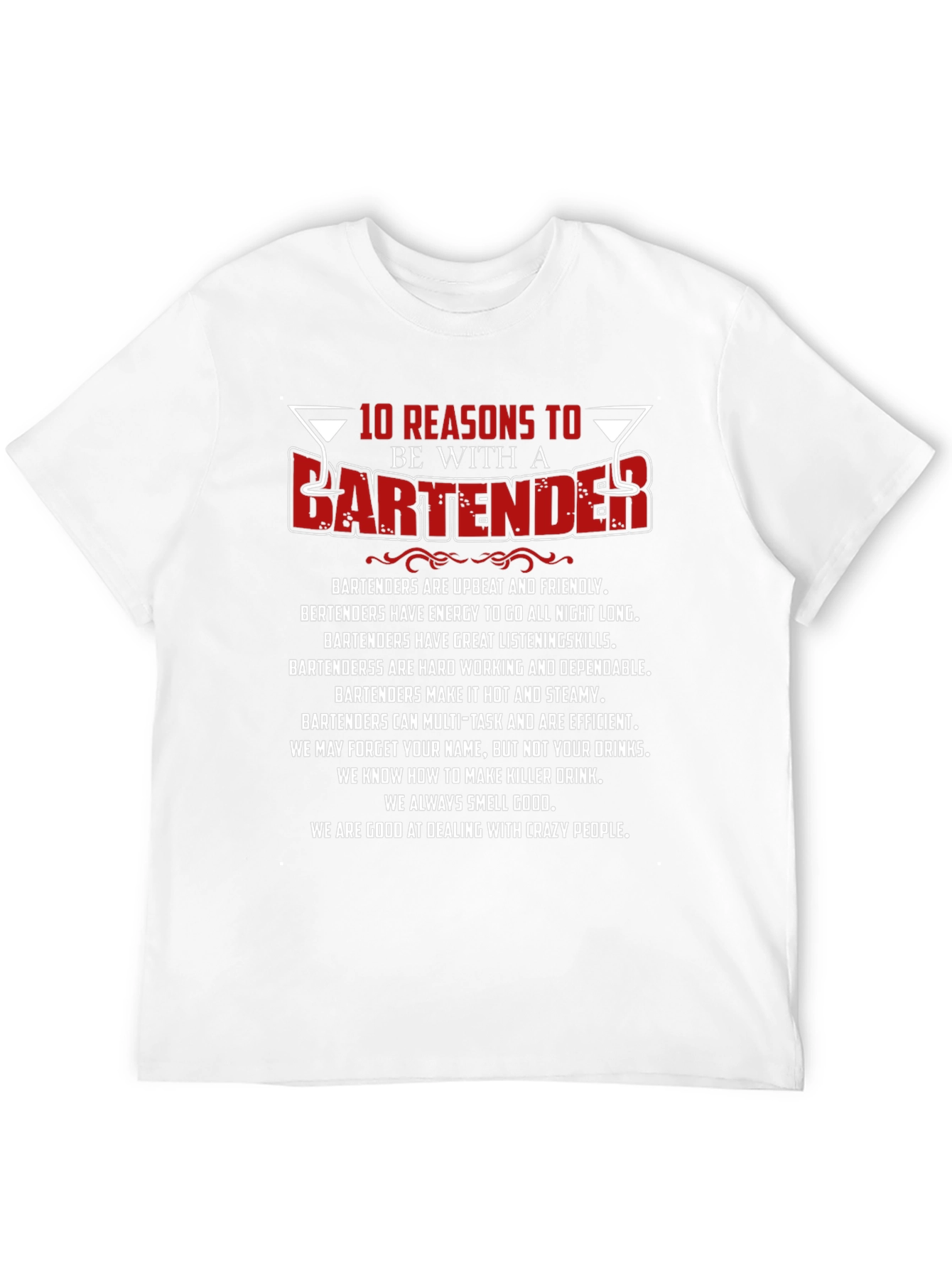 10 Reasons to Date a Bartender Graphic T-Shirt