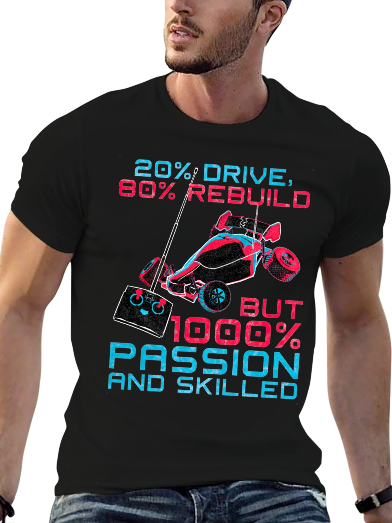 20% Drive 80% Rebuild RC Car T-Shirt