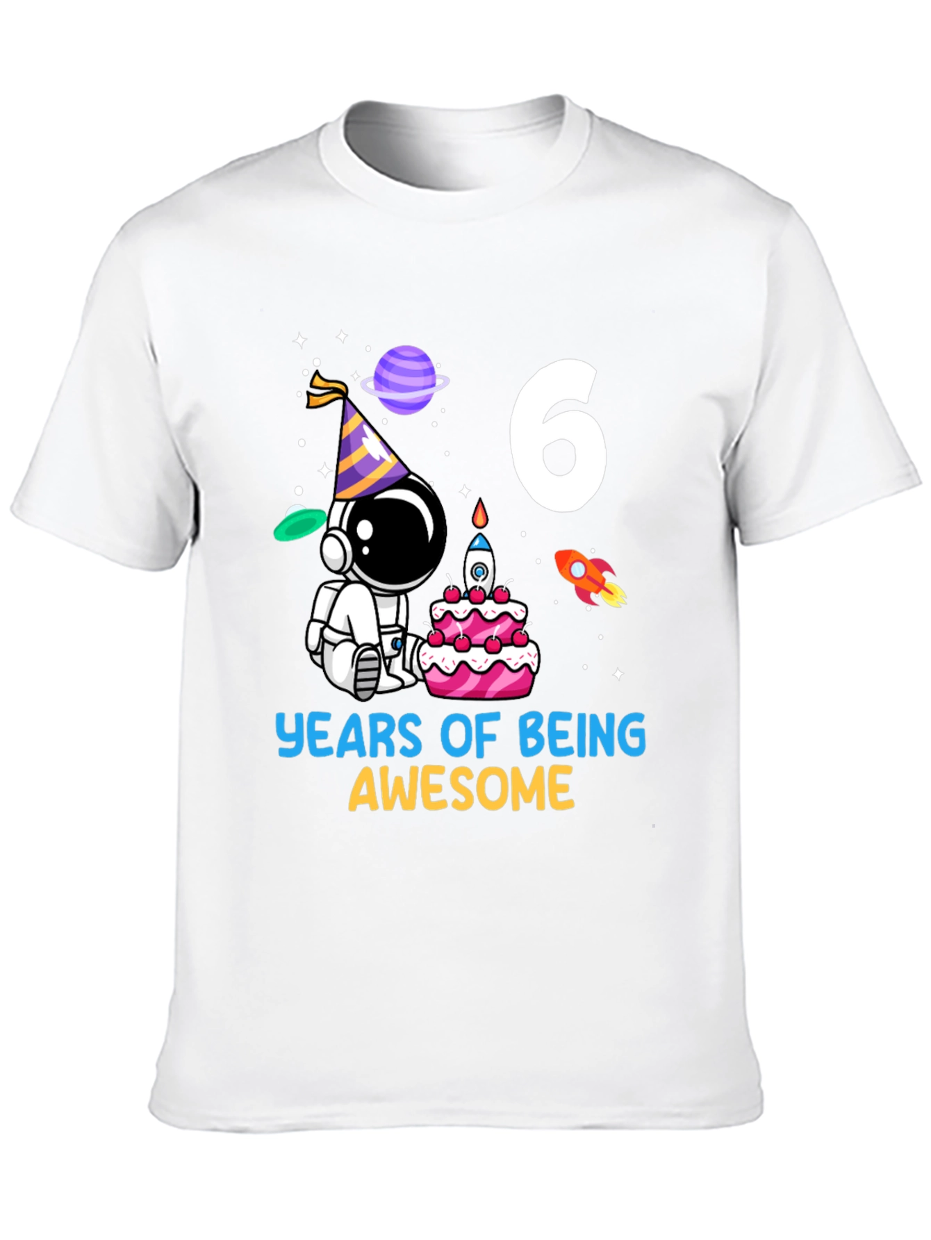6 Years of Being Awesome Birthday Astronaut T-Shirt