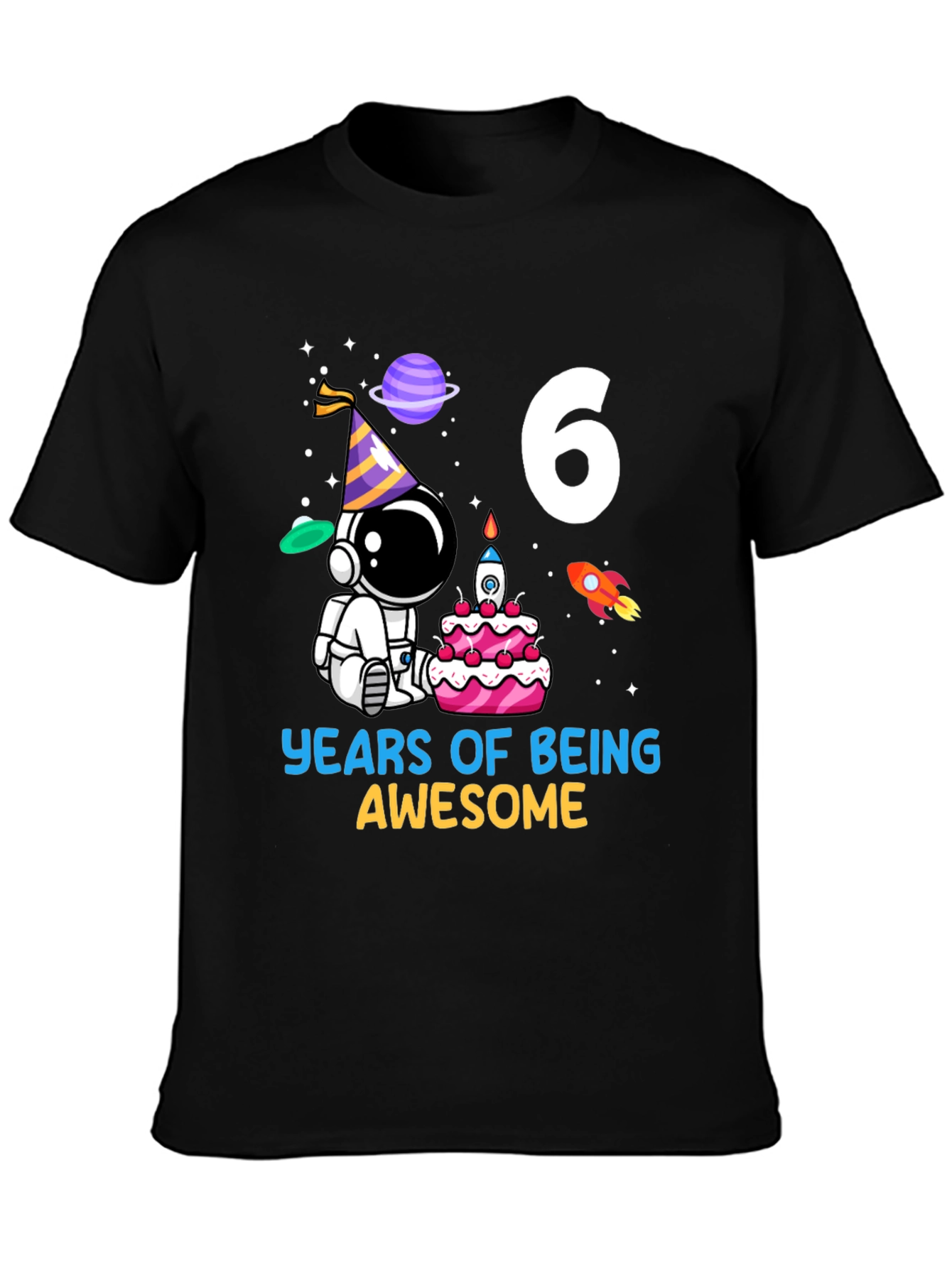 6 Years of Being Awesome Birthday Astronaut T-Shirt