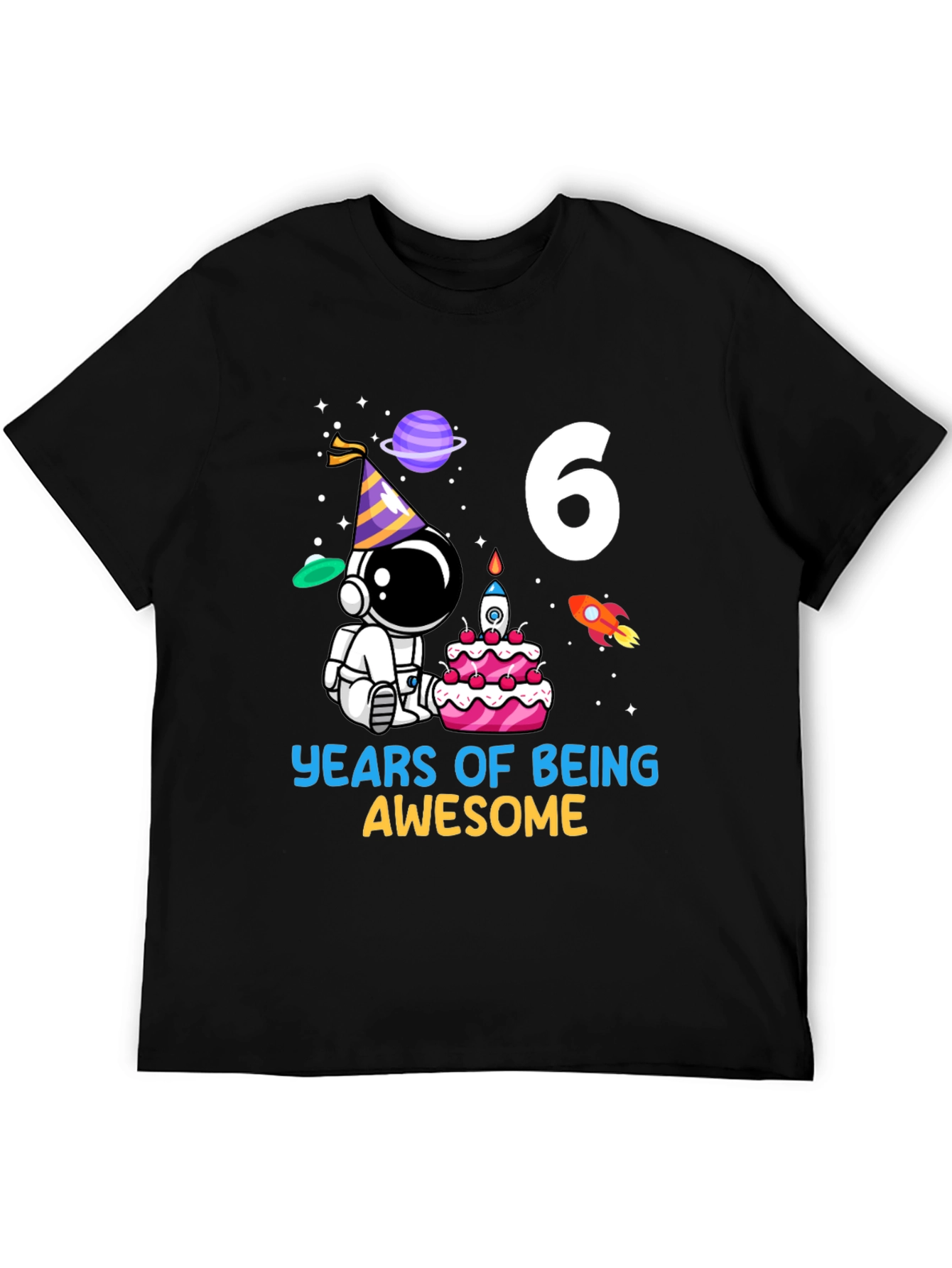 6 Years of Being Awesome Birthday Astronaut T-Shirt