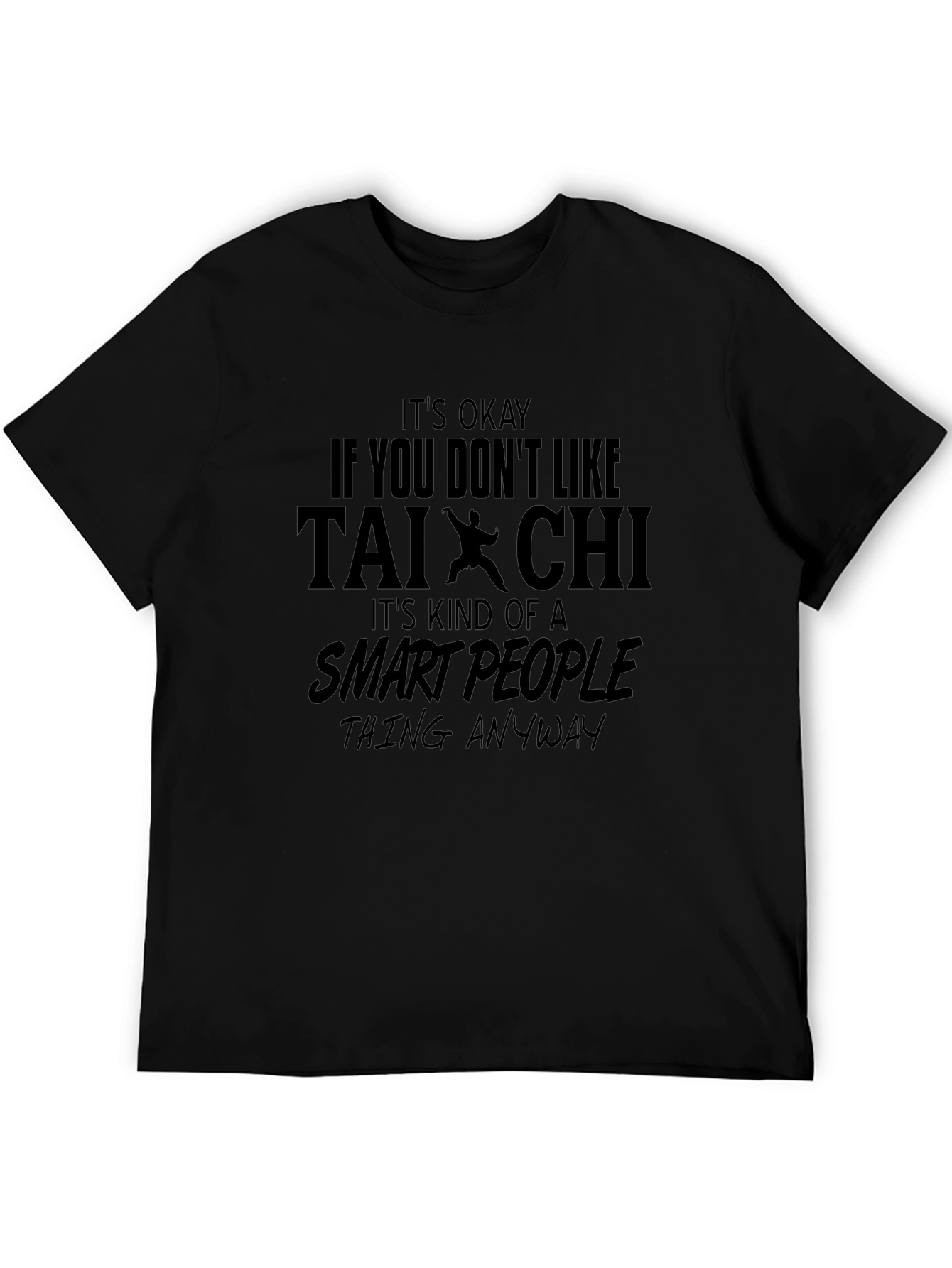 Tai Chi Smart People T-Shirt