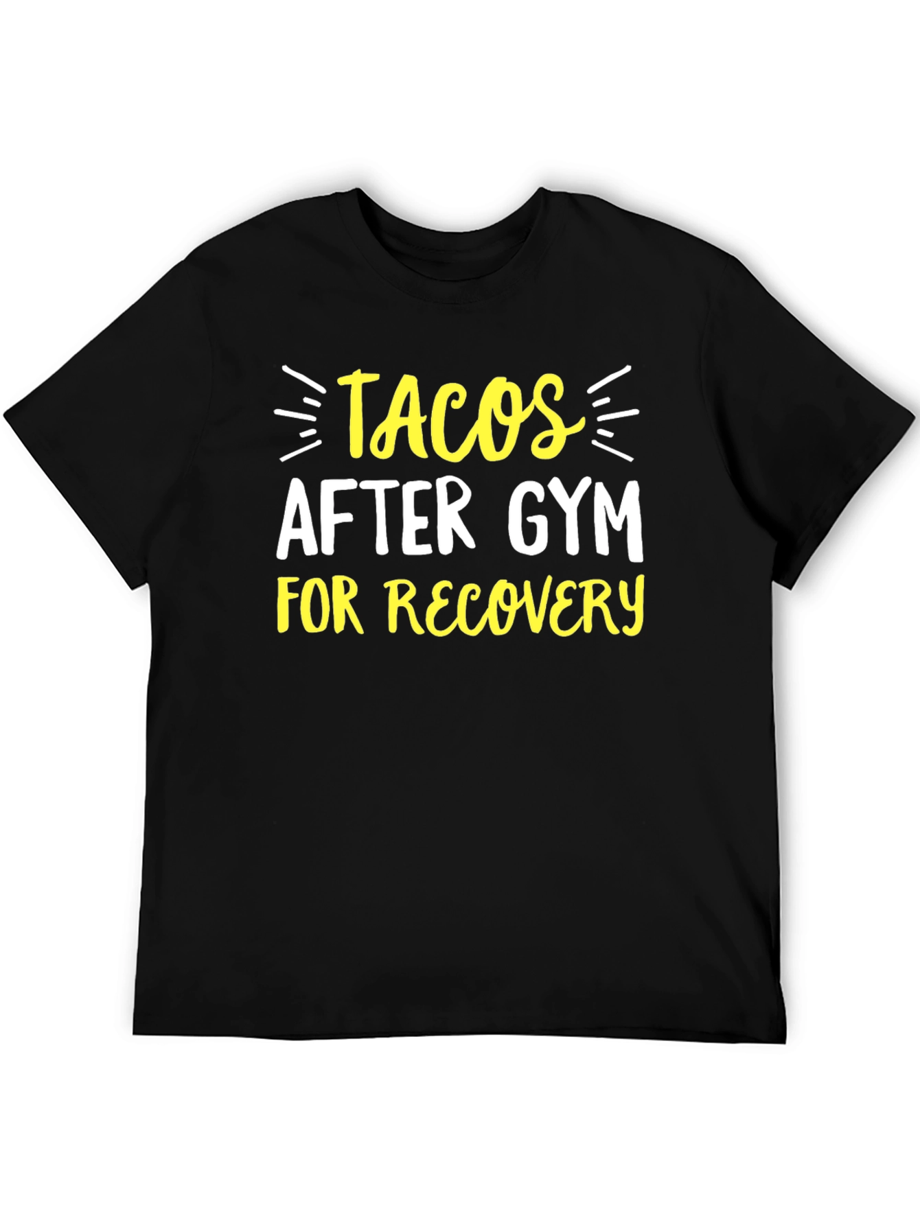 Tacos After Gym T-Shirt - Recovery Mode Apparel