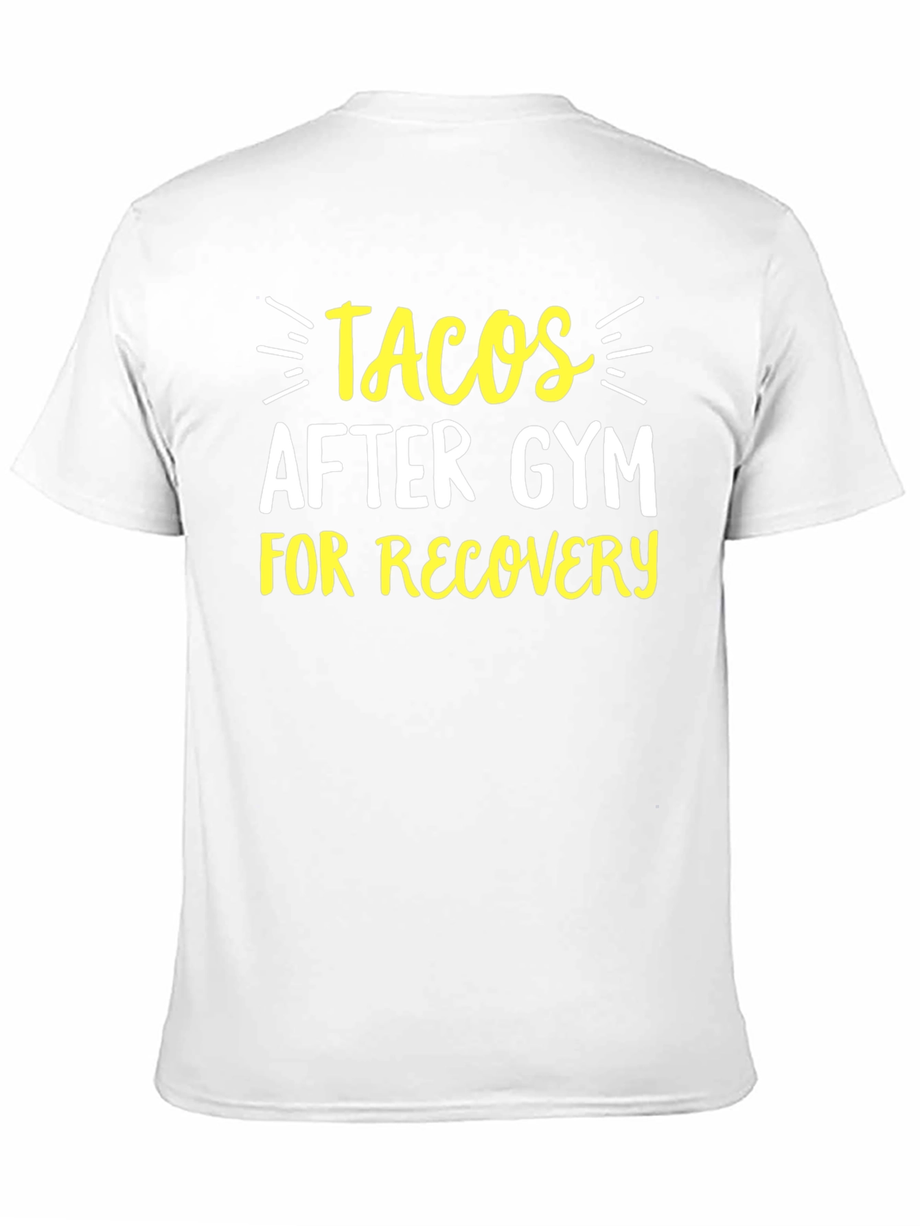 Tacos After Gym T-Shirt - Recovery Mode Apparel