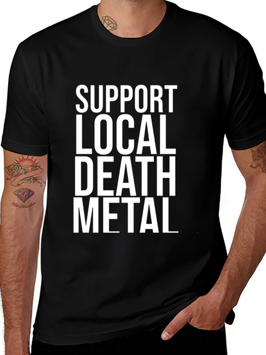 Support Local Death Metal T-Shirt - Black