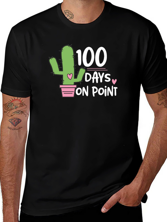 100 Days On Point T-Shirt - Cactus Design