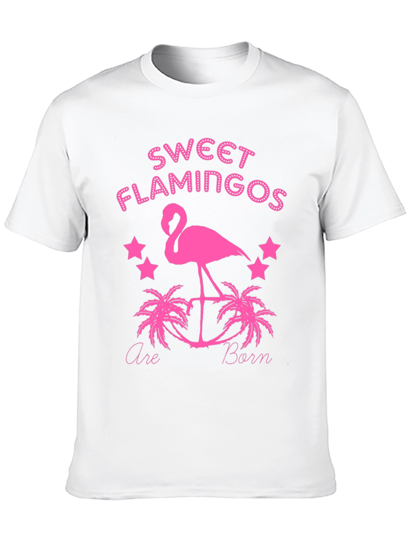 Sweet Flamingos Are Born T-Shirt