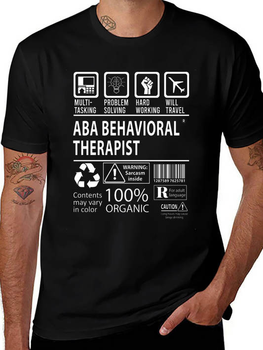 ABA Behavioral Therapist T-Shirt: Multi-Tasking Organic