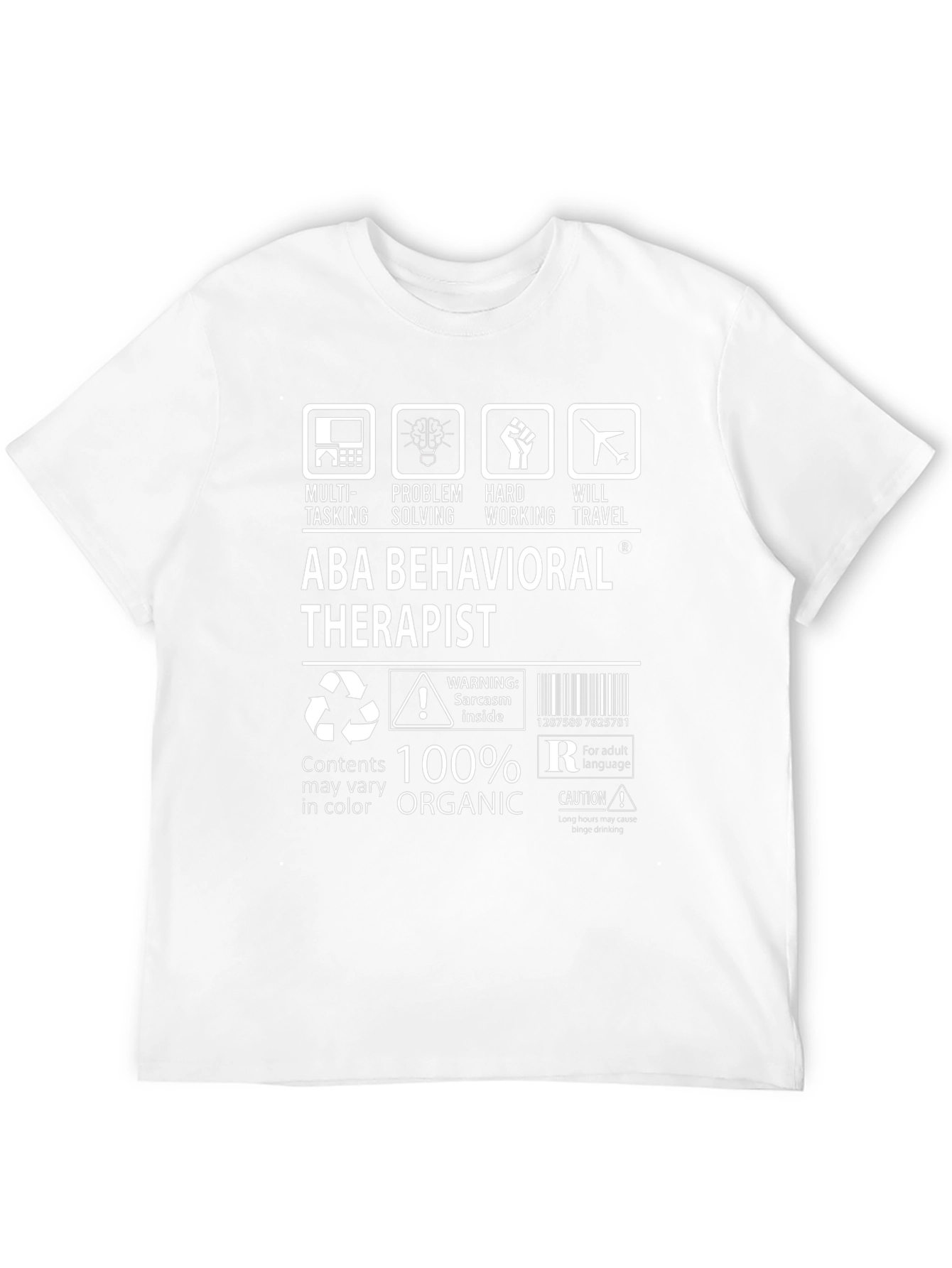 ABA Behavioral Therapist T-Shirt: Multi-Tasking Organic
