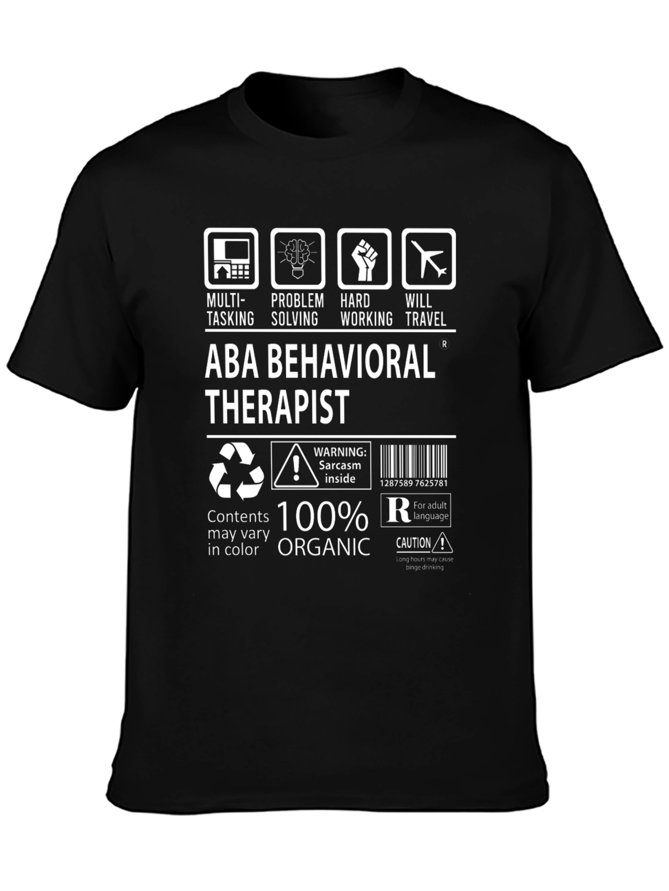 ABA Behavioral Therapist T-Shirt: Multi-Tasking Organic