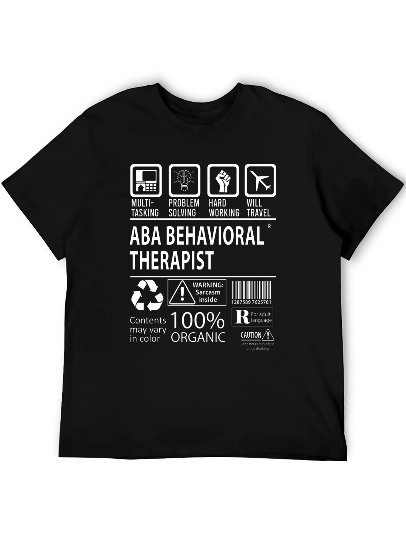 ABA Behavioral Therapist T-Shirt: Multi-Tasking Organic