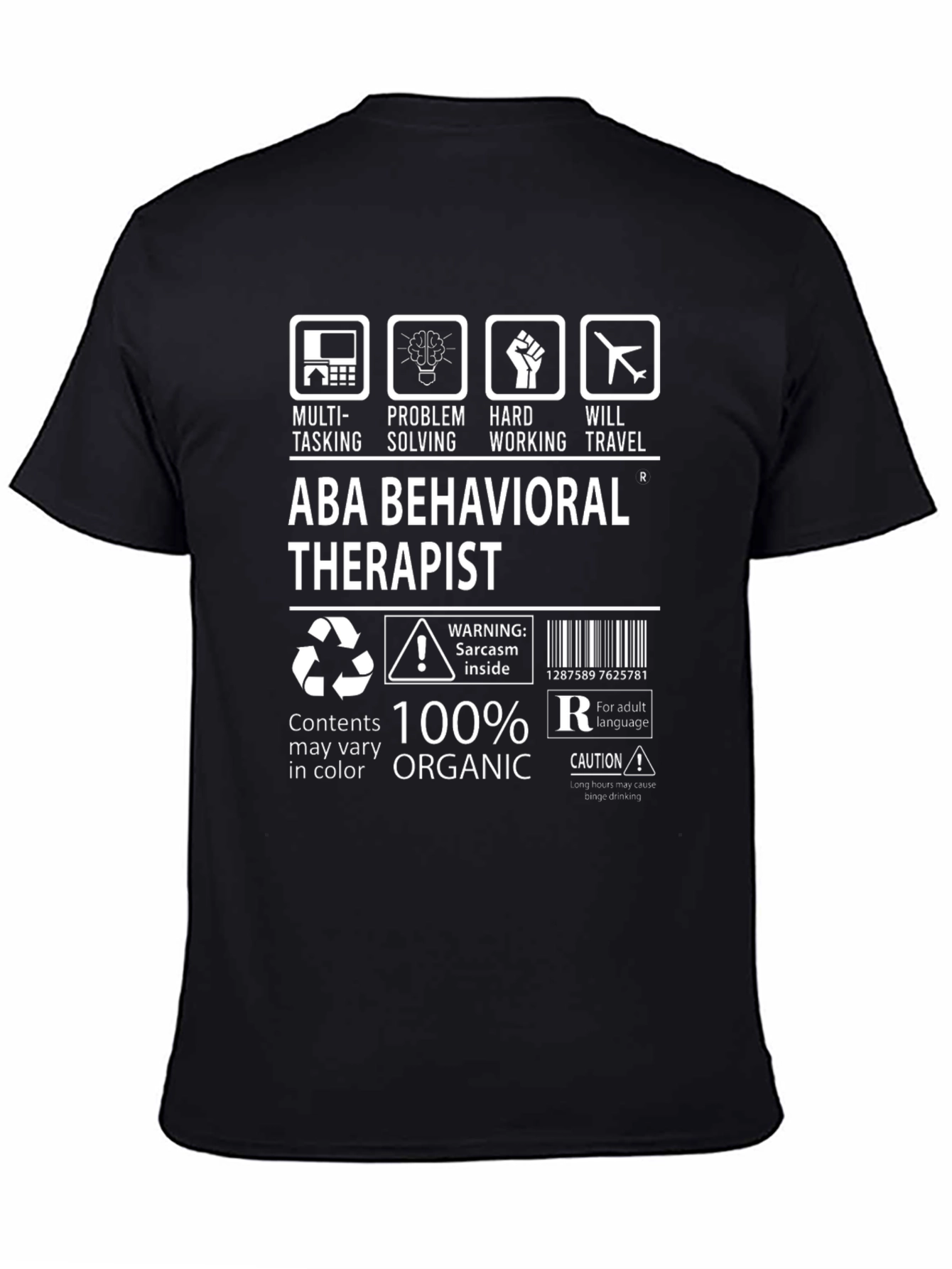 ABA Behavioral Therapist T-Shirt: Multi-Tasking Organic