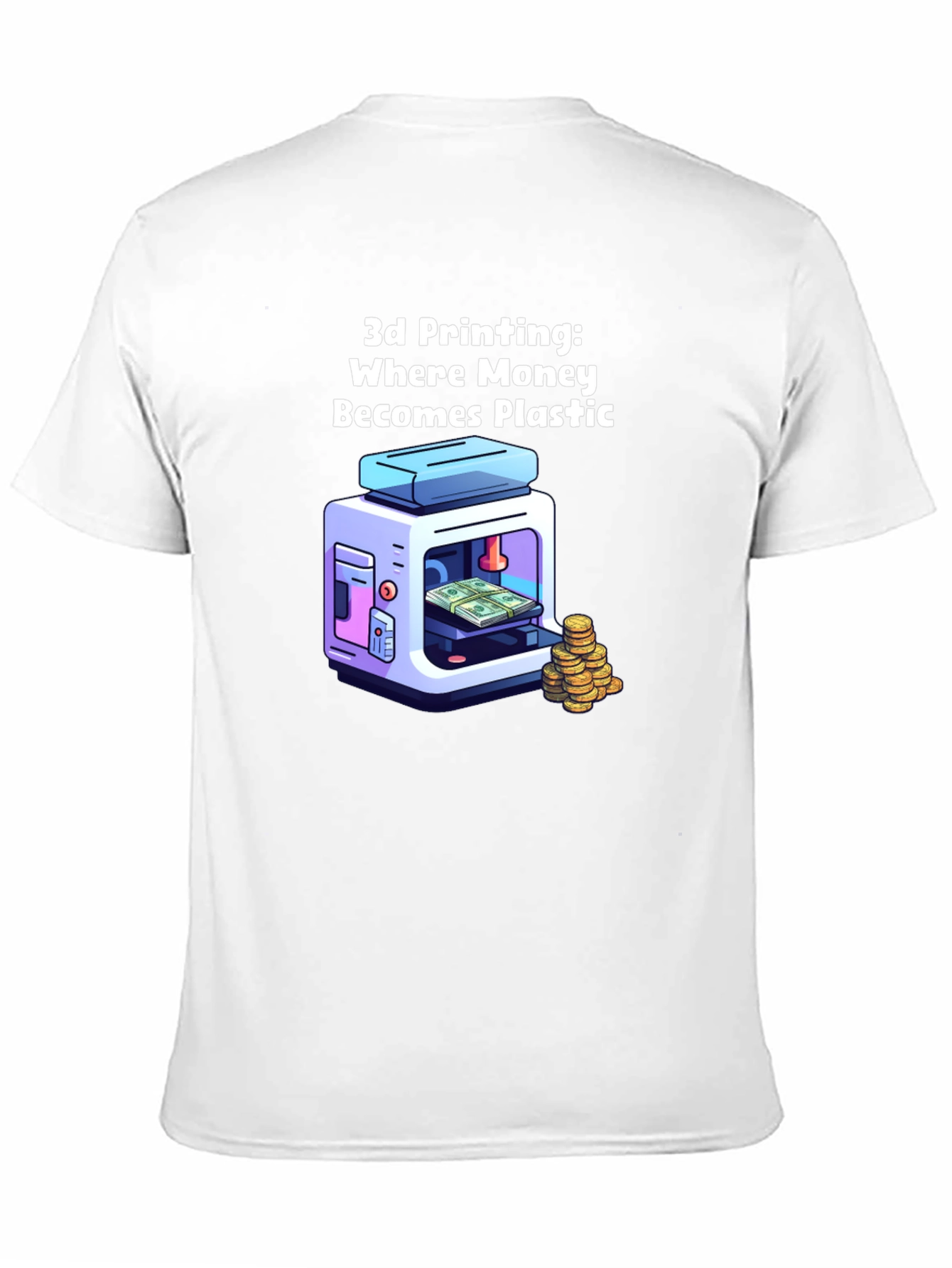 3D Printing Money T-Shirt: Plastic Becomes Money!