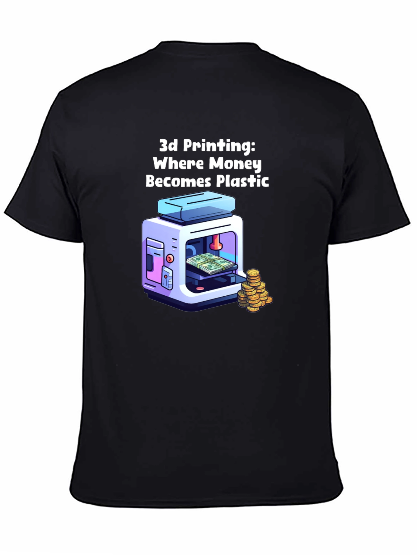 3D Printing Money T-Shirt: Plastic Becomes Money!